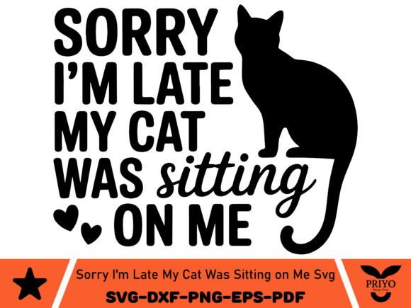 A Crafty Review: Sorry I’m Late My Cat Was Sitting on Me Graphic