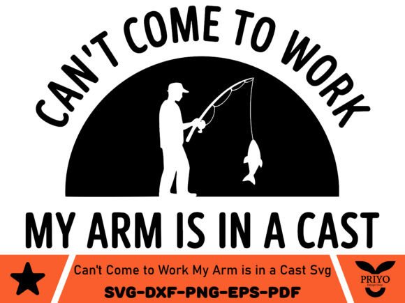 Can't Come to Work My Arm is in a Cast Graphic for Creative Crafts